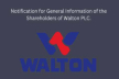 General Information Notice for Walton PLC Shareholders